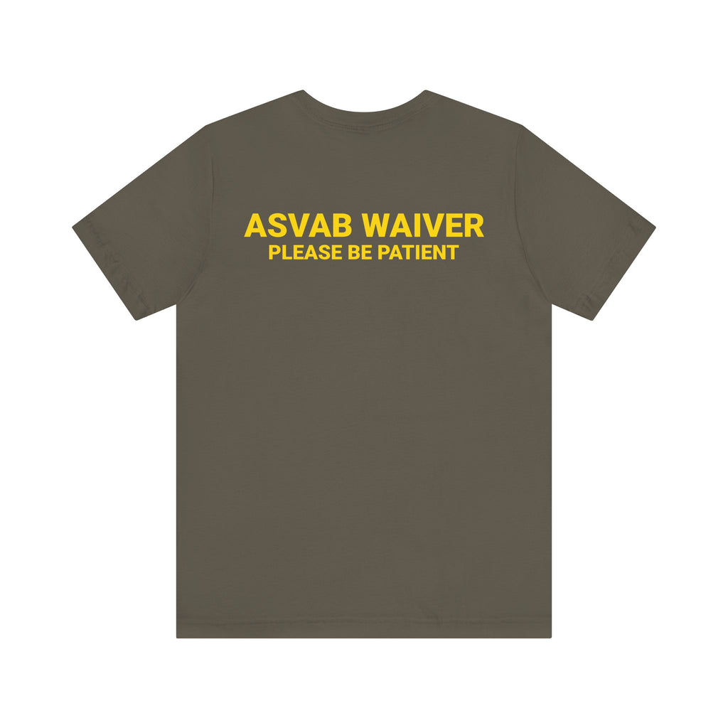 ASVAB WAIVER Tee