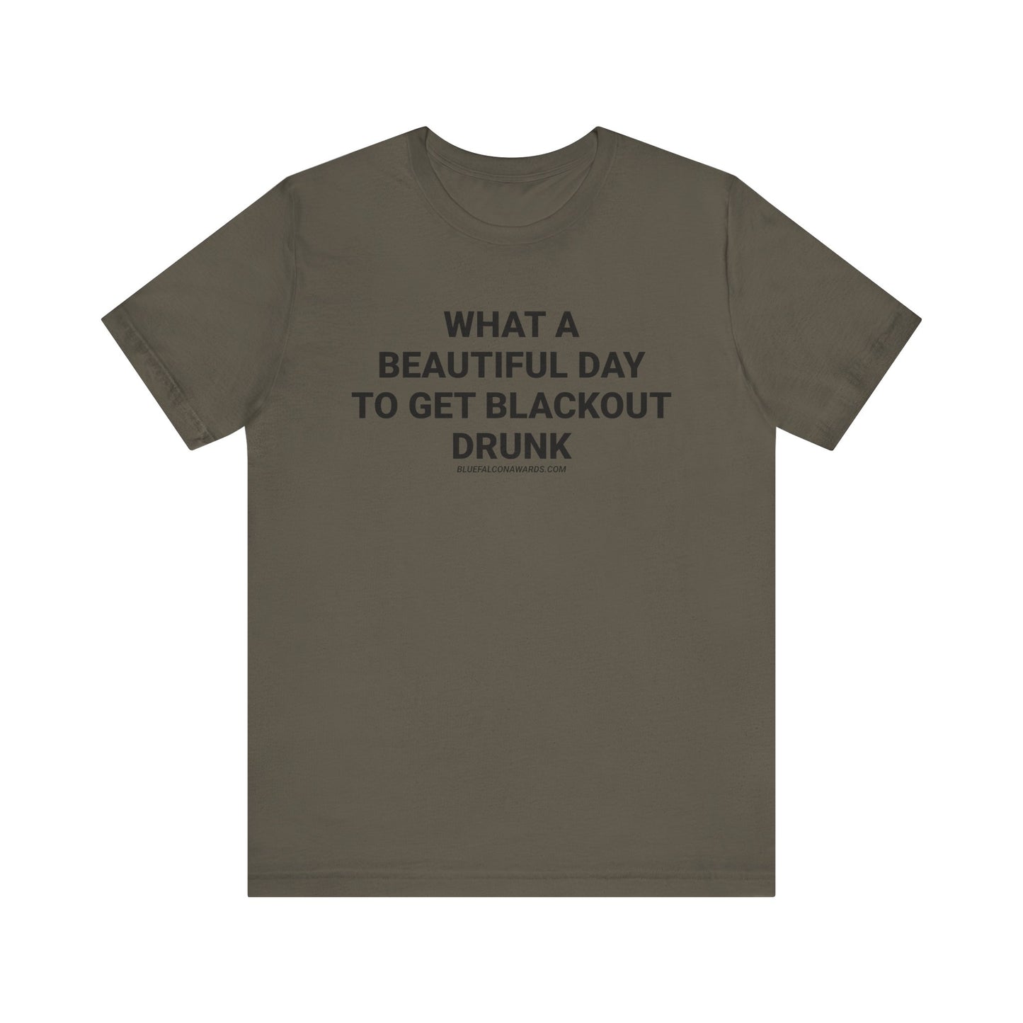 BLACKOUT DRUNK Tee