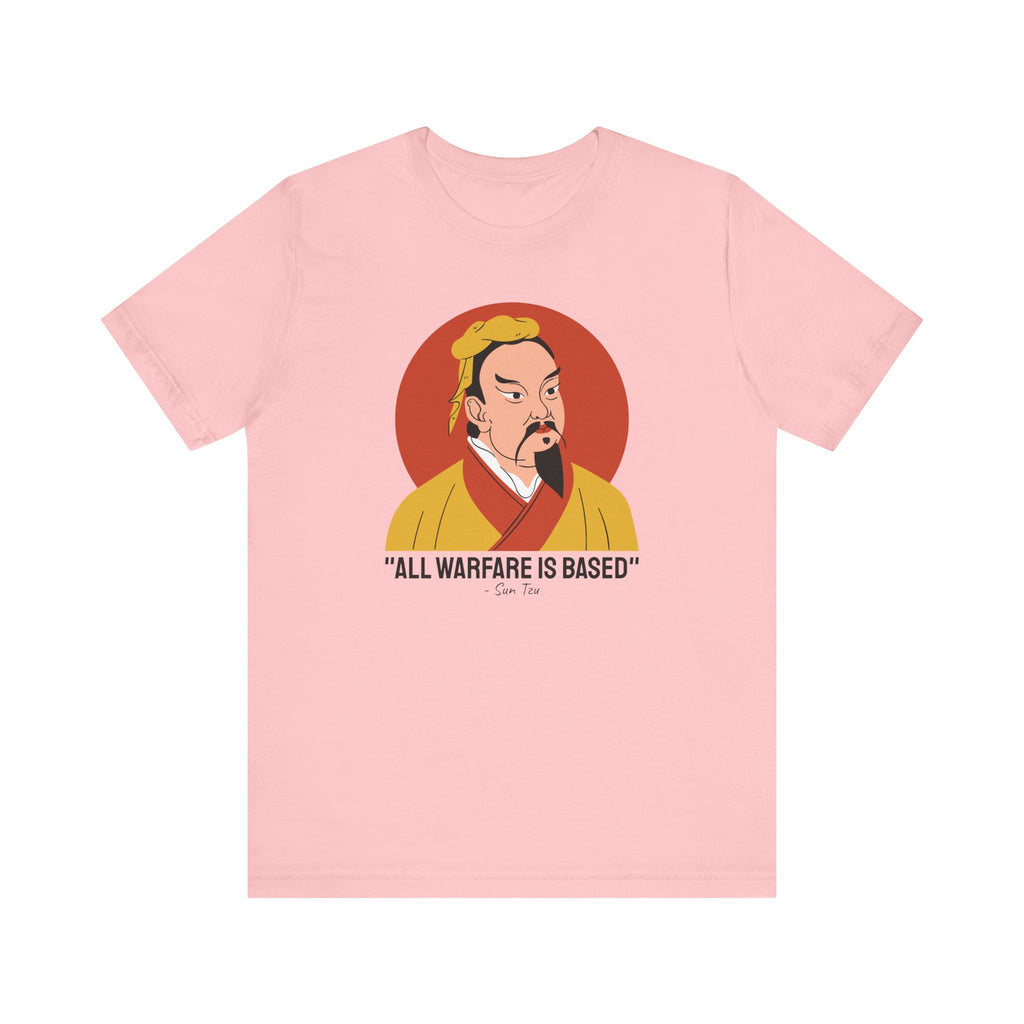 Sun Tzu - All Warfare is Based Tee
