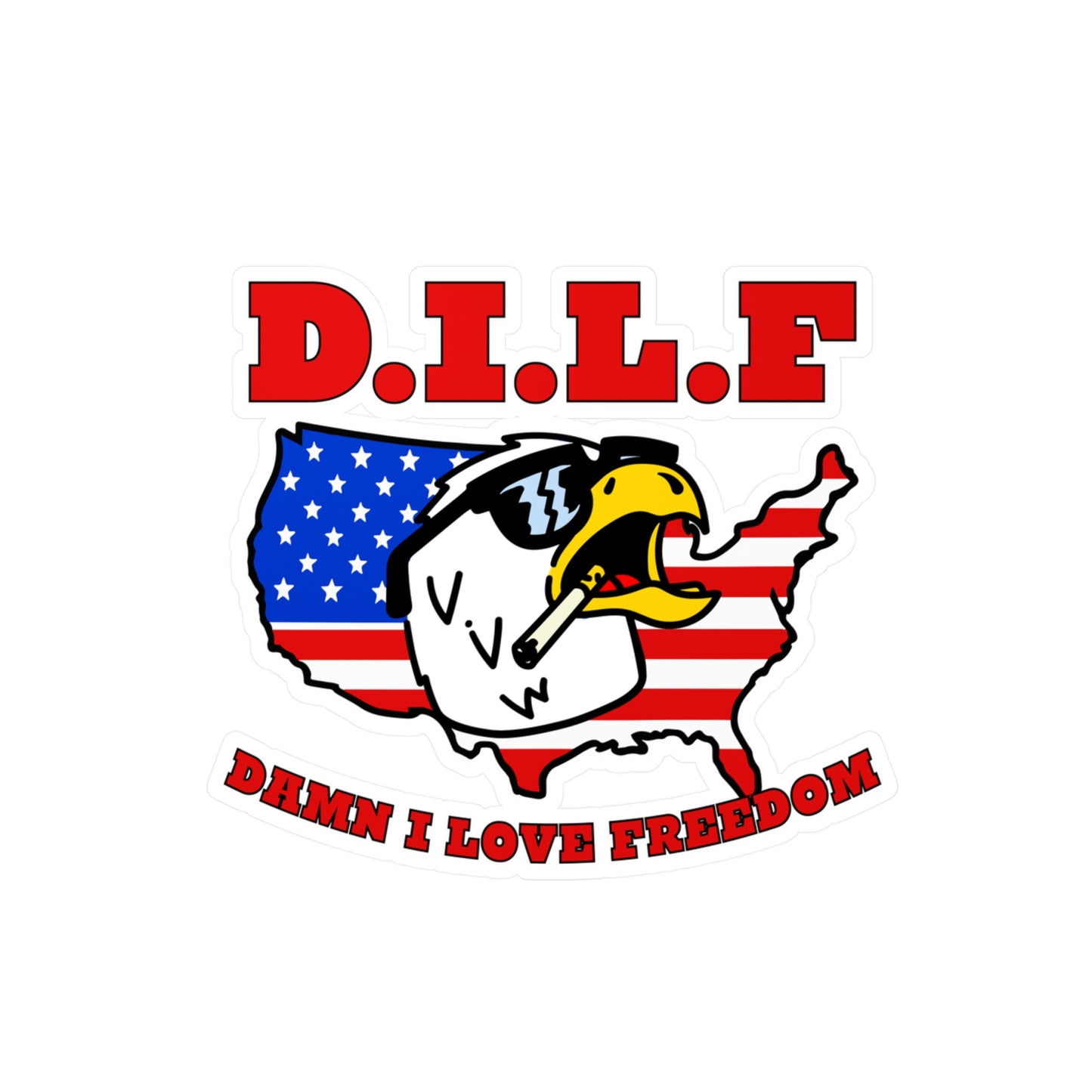 D.I.L.F FREEDOM STICKER