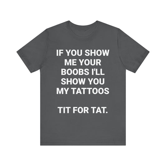 TIT FOR TAT Tee