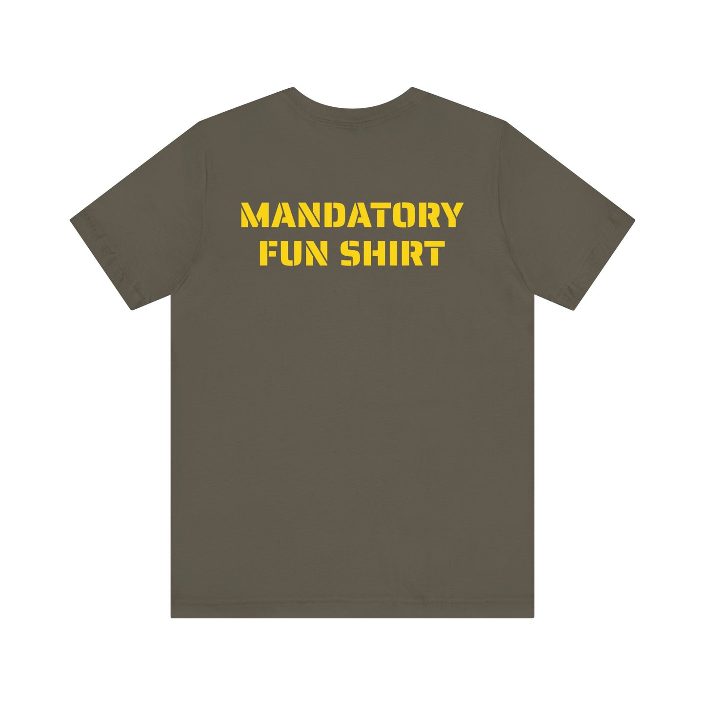 MANDATORY FUN SKIVVY SHIRT