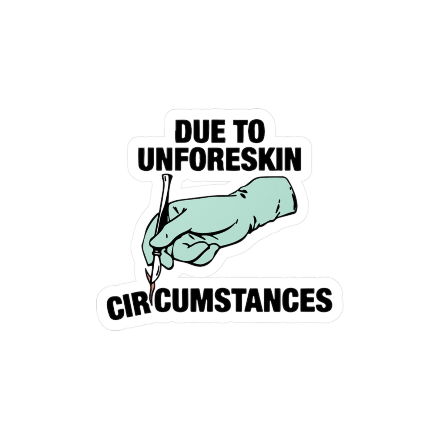 UNFORESKIN STICKER