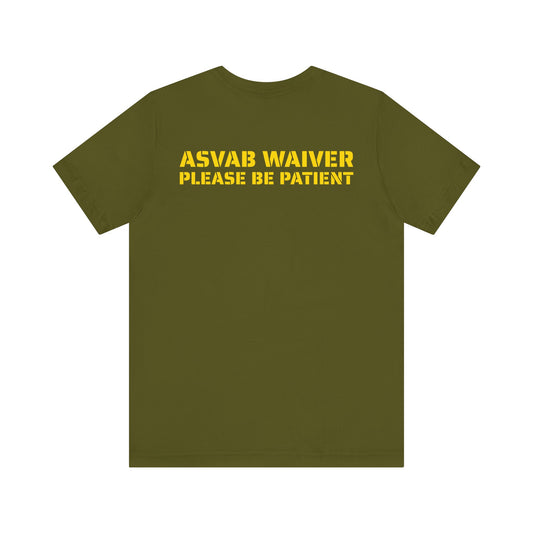 ASVAB WAIVER SKIVVY SHIRT