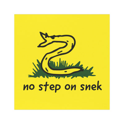 No Step On Sneck Magnet