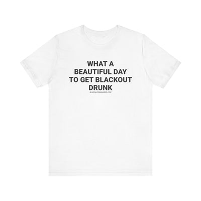 BLACKOUT DRUNK Tee