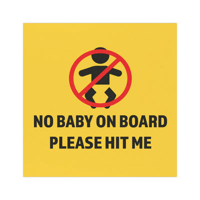 No Baby On Board Magnets