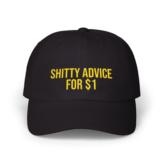 Shitty Advice For $1 Dad Cap
