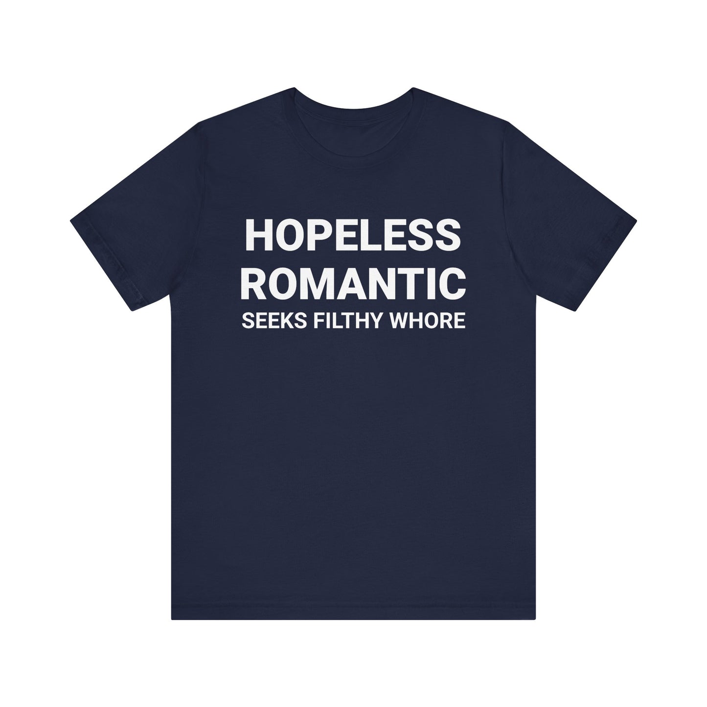 HOPELESS ROMANTIC Tee