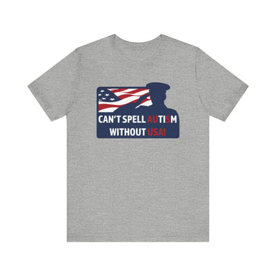 Can't Spell Autism without USA! Tee