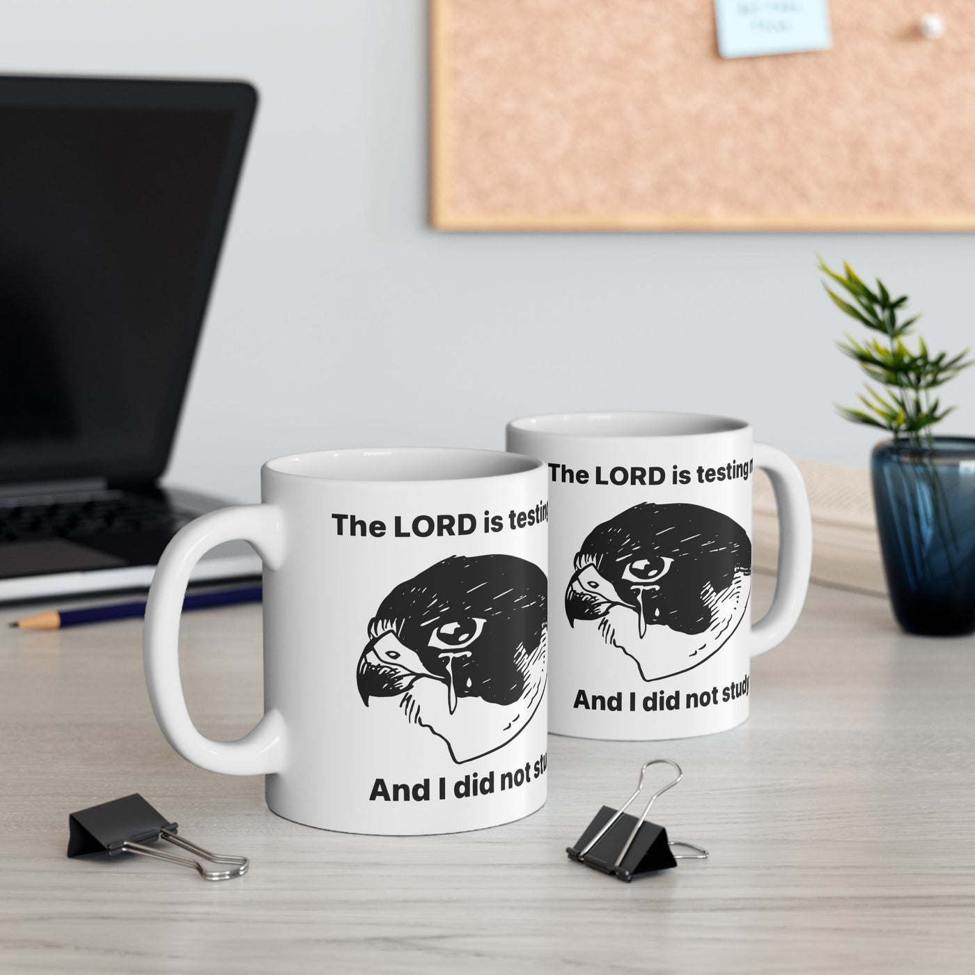 Lord is Testing Me CoffeeMug