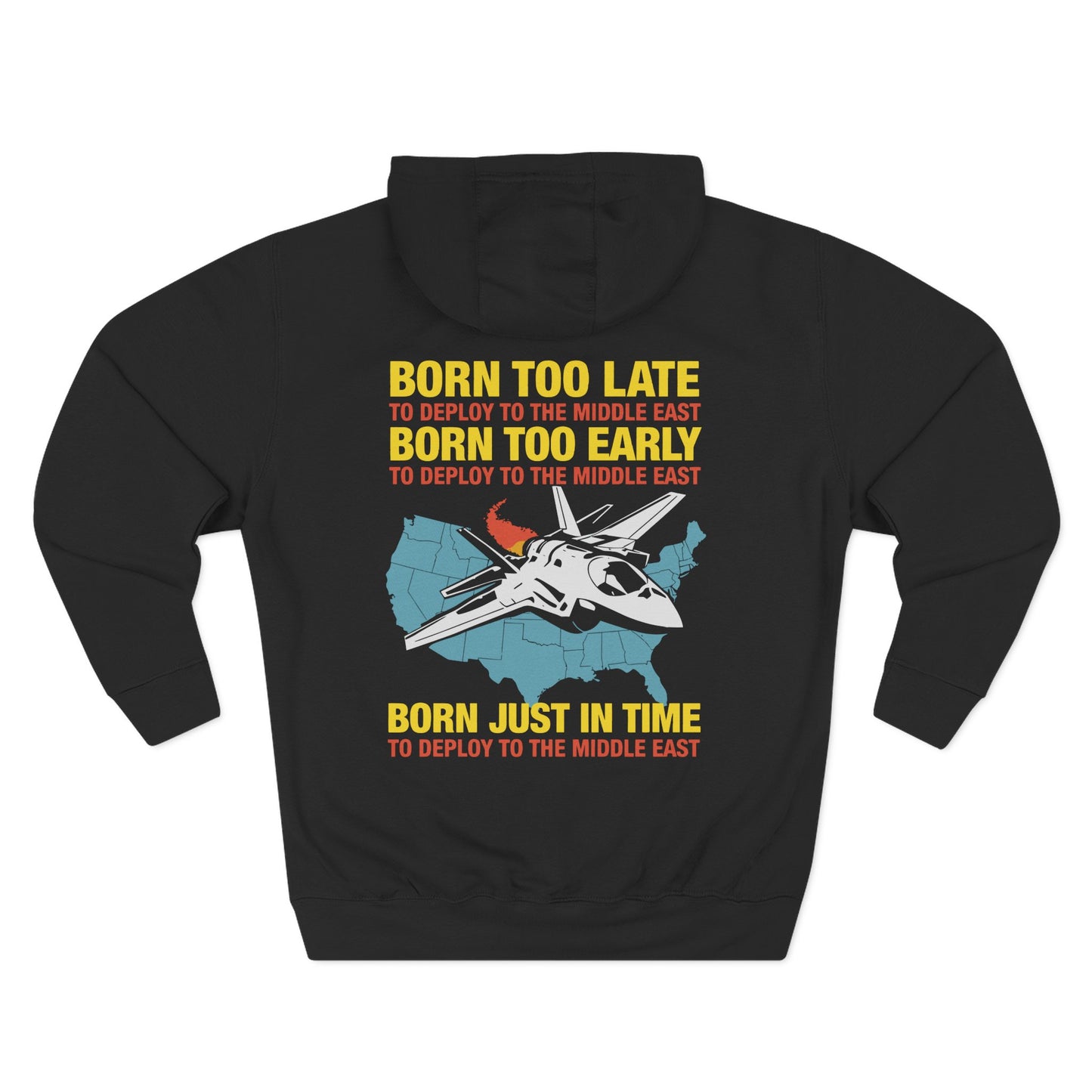 Born too Late to Deploy Hoodie