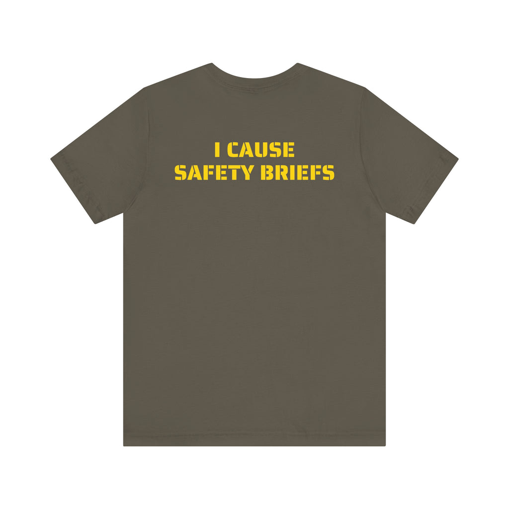 I CAUSE SAFETY BREIFS SKIVVY SHIRT