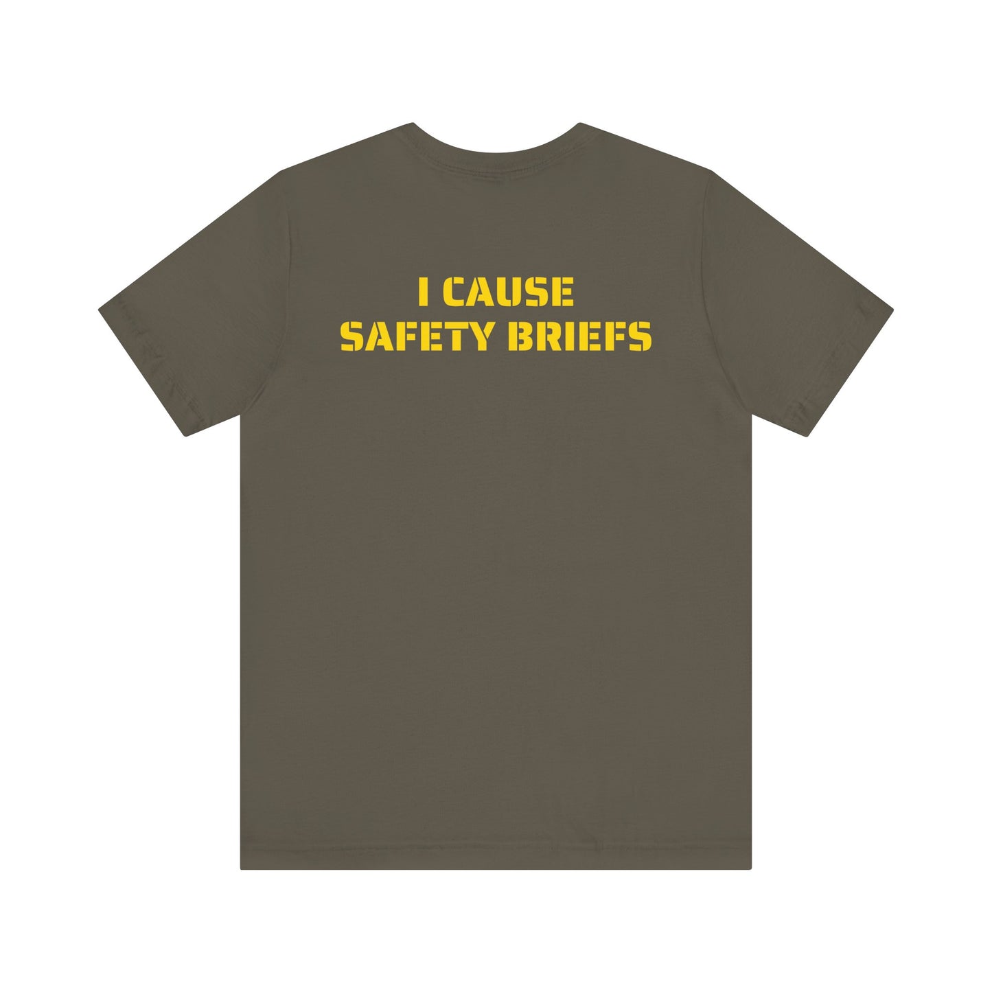 I CAUSE SAFETY BREIFS SKIVVY SHIRT