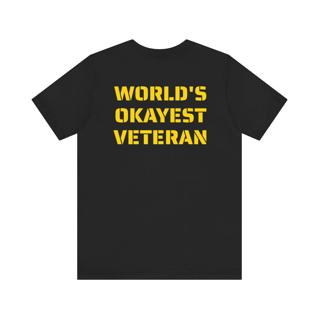 OKAYEST VETERAN SKIVVY SHIRT