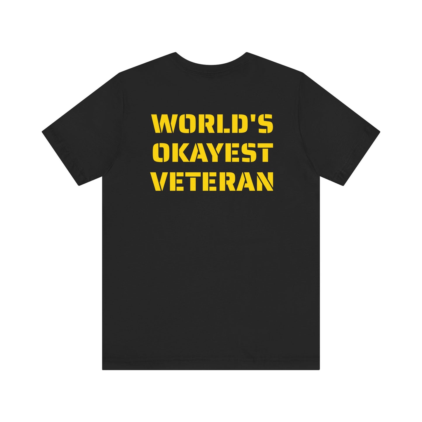 OKAYEST VETERAN SKIVVY SHIRT