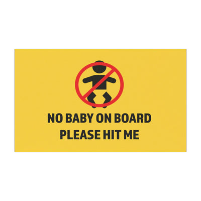 No Baby On Board Magnets