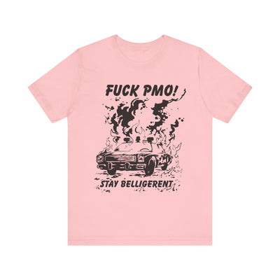 FUCK PMO Tee