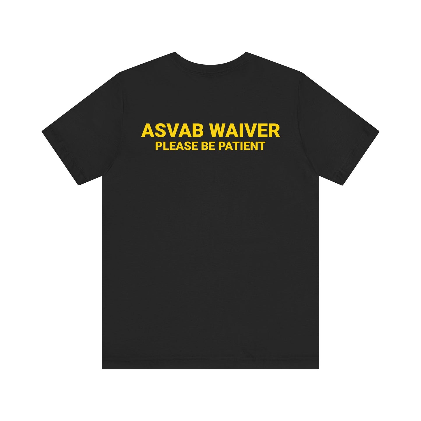 ASVAB WAIVER Tee