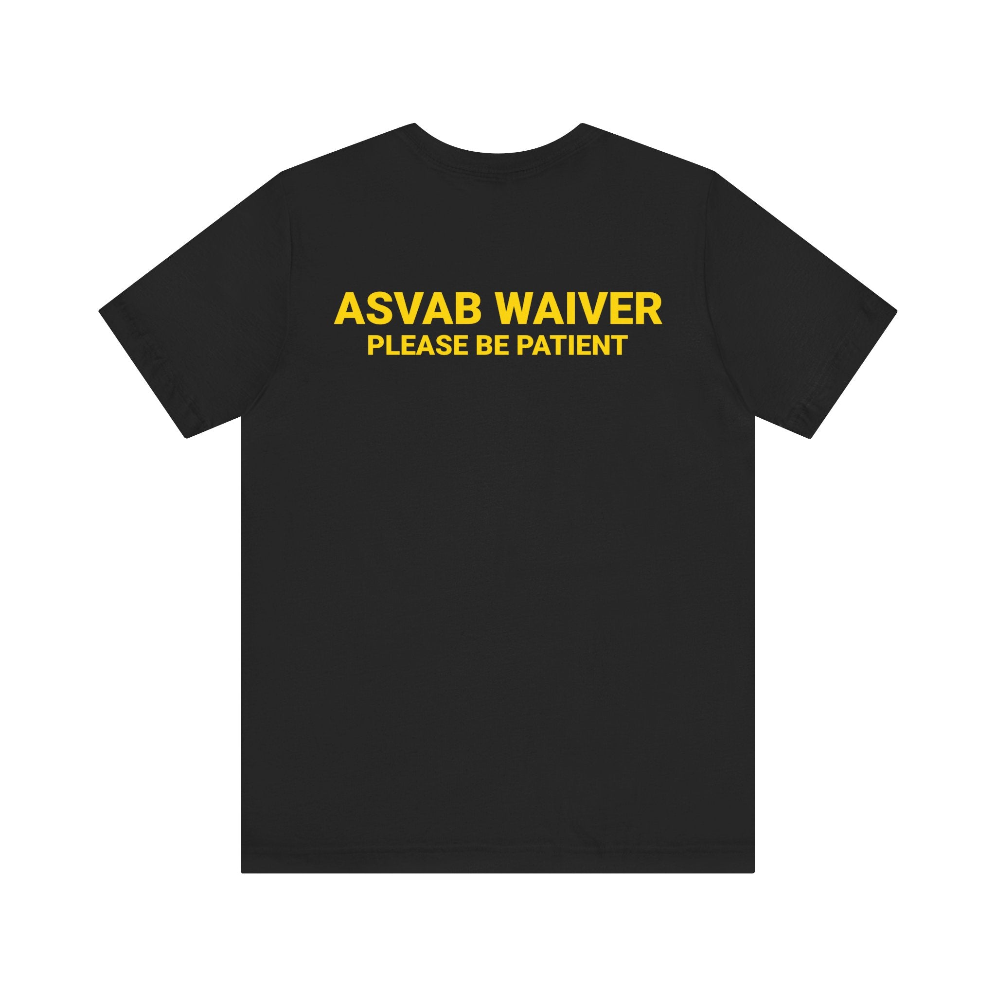ASVAB WAIVER Tee