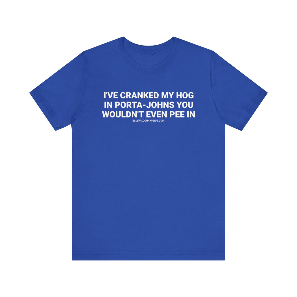 CRANKED HOG PORTA JOHN Tee