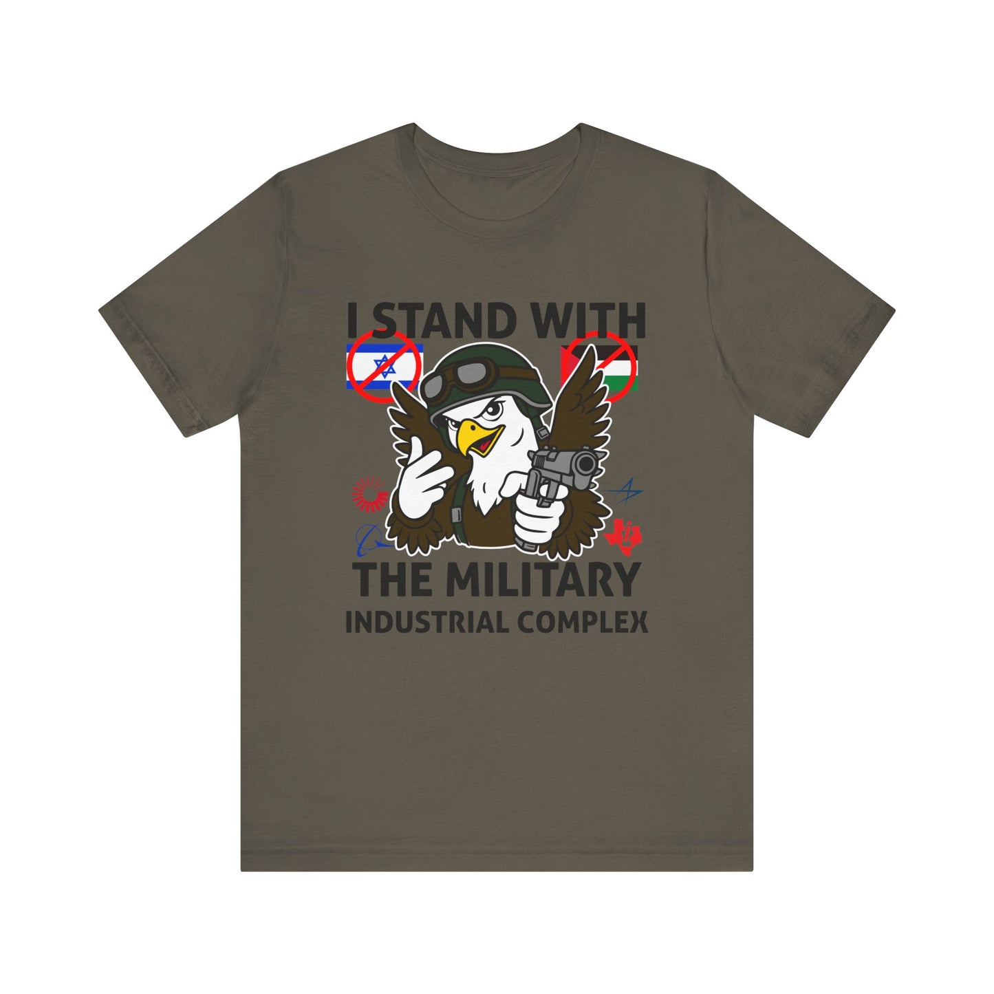 I Stand With The Military Industrial Complex Tee