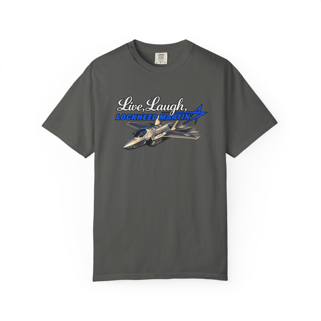 Live Laugh Lockhead Martin Tee
