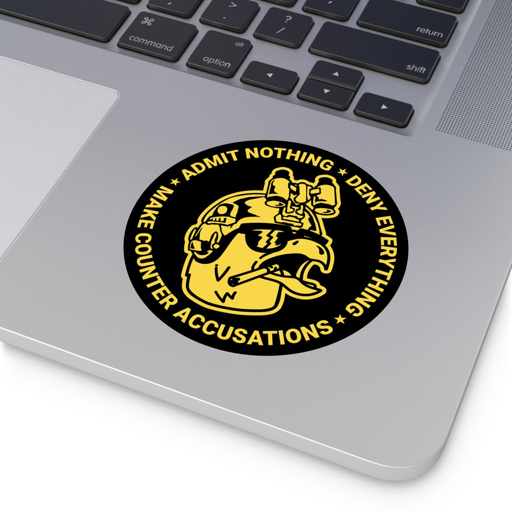 Admit Nothing Sticker