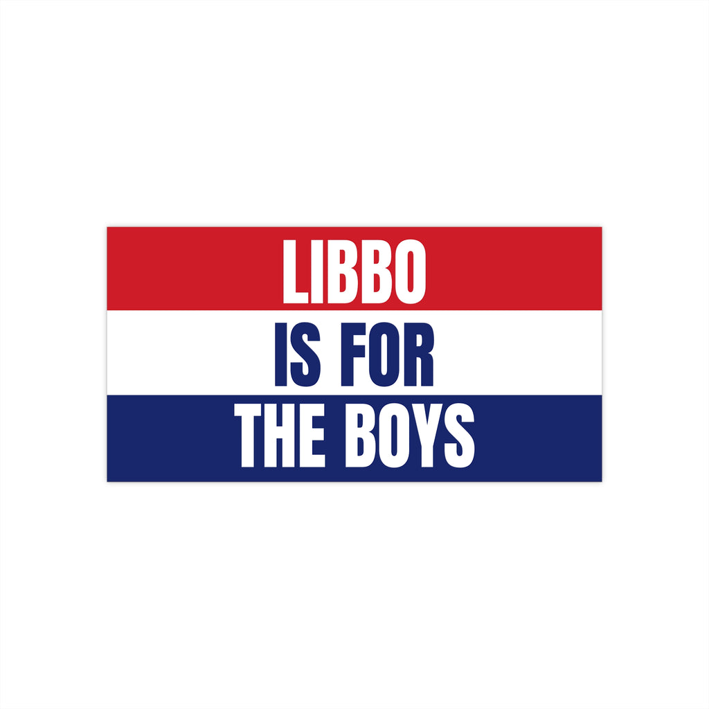 LIBBO IS FOR THE BOYS Sticker