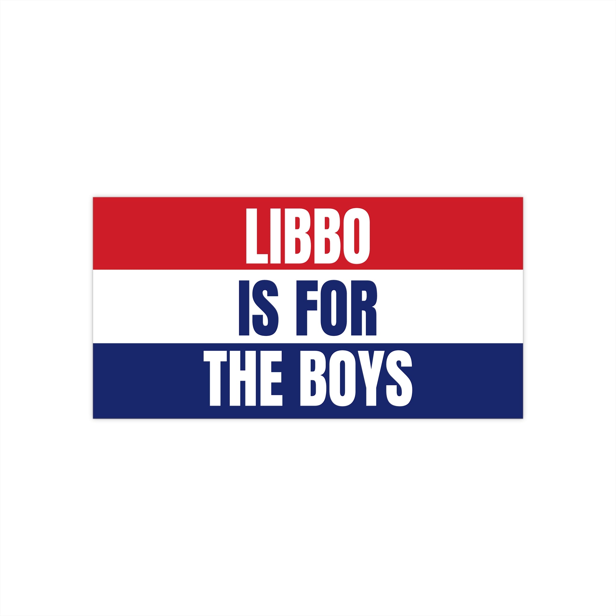 LIBBO IS FOR THE BOYS Sticker