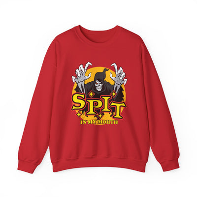 SPIT IN MY MOUTH Sweatshirt