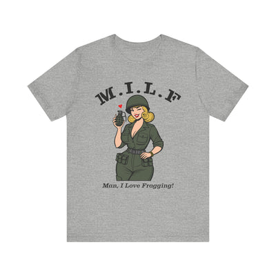 MILF (Man. I Love Fragging) Tee