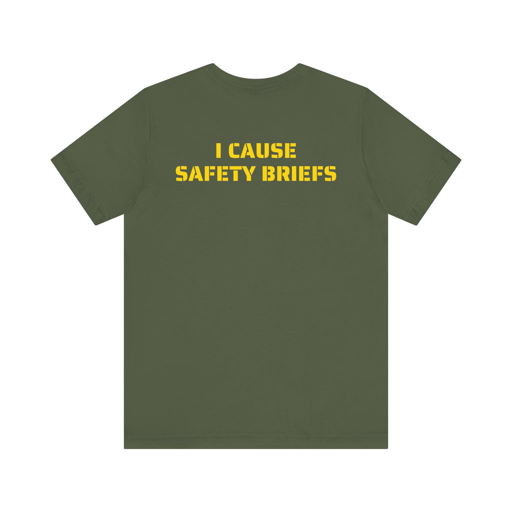 I CAUSE SAFETY BREIFS SKIVVY SHIRT