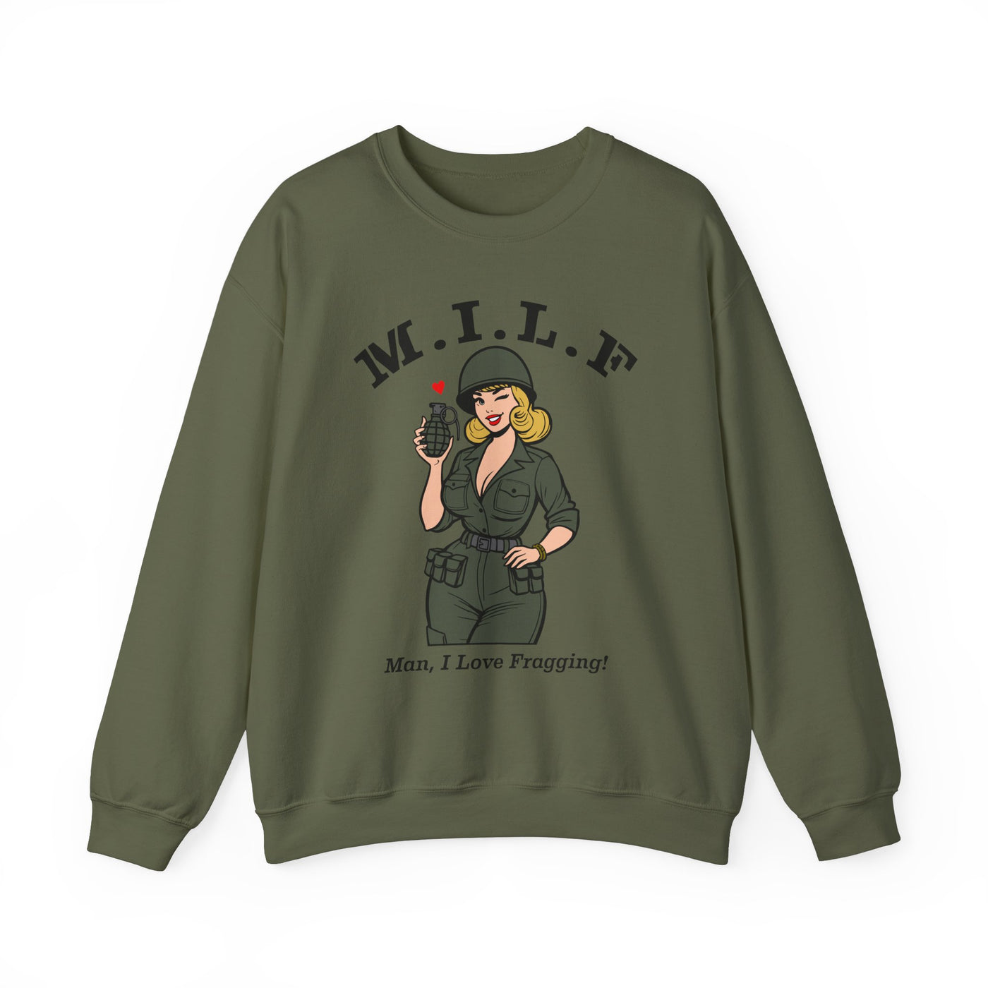 MILF (Man, I Love Fragging) Sweatshirt