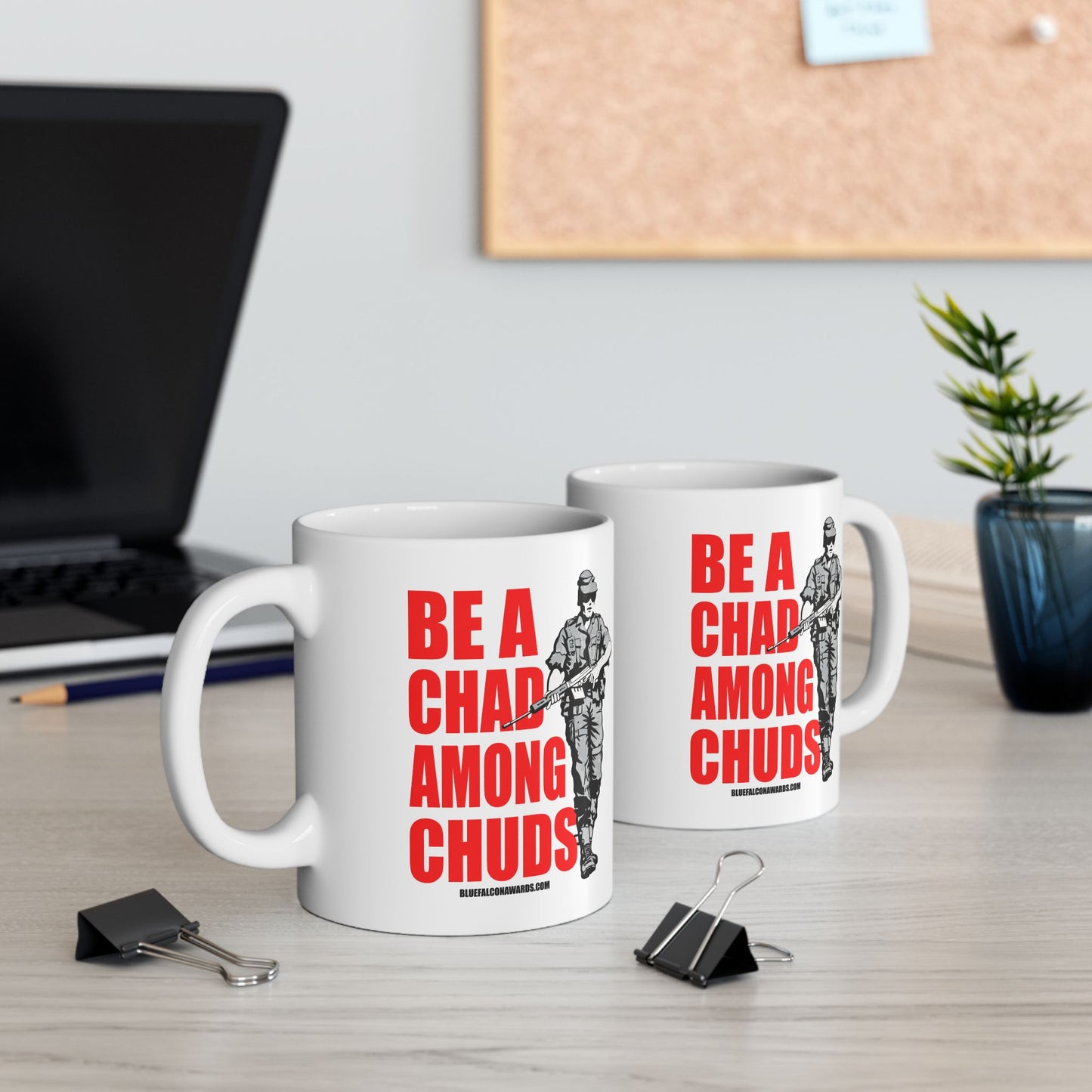 Be a Chad Among Chuds CoffeeMug