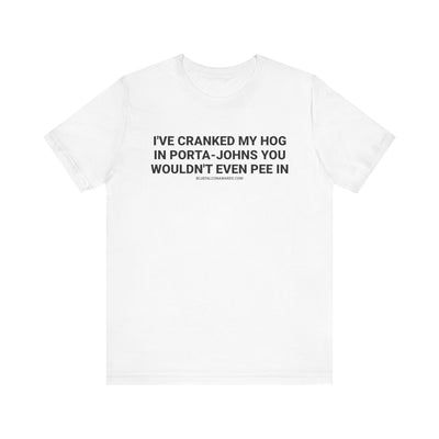 CRANKED HOG PORTA JOHN Tee
