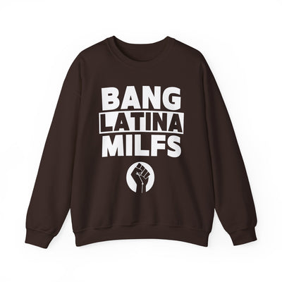 Bang Latina Milfs Sweatshirt