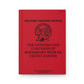 DANGERS OF MATRIMONY WITH AN EXOTIC DANCER (NOTEBOOK)