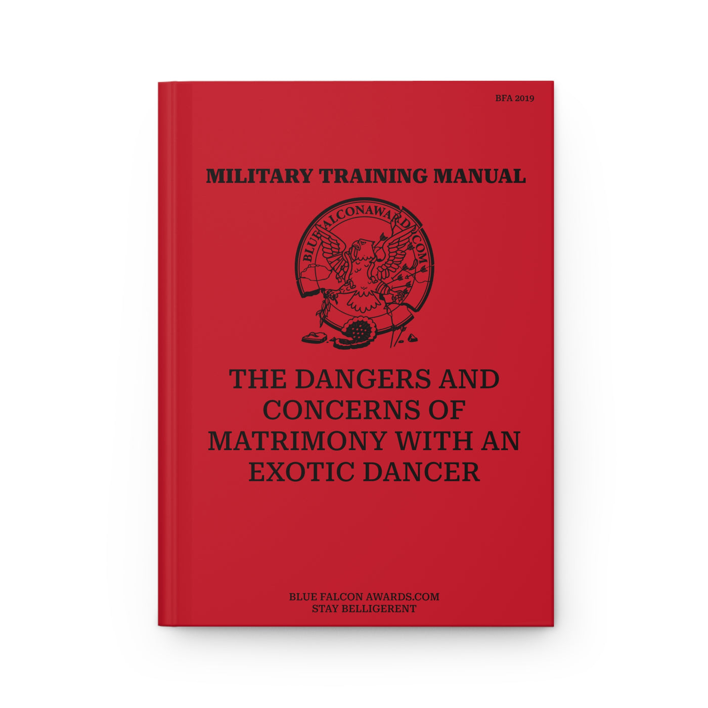 DANGERS OF MATRIMONY WITH AN EXOTIC DANCER (NOTEBOOK)