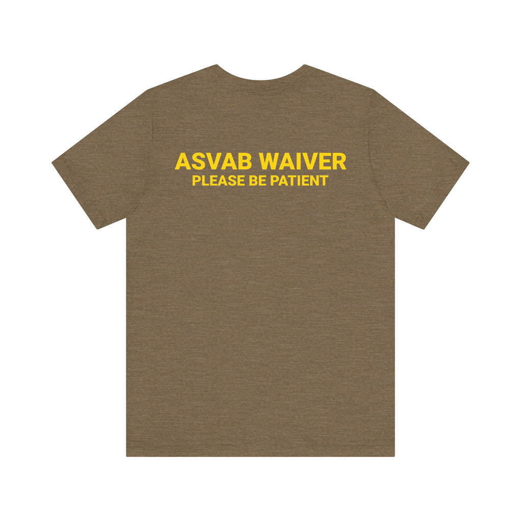 ASVAB WAIVER Tee