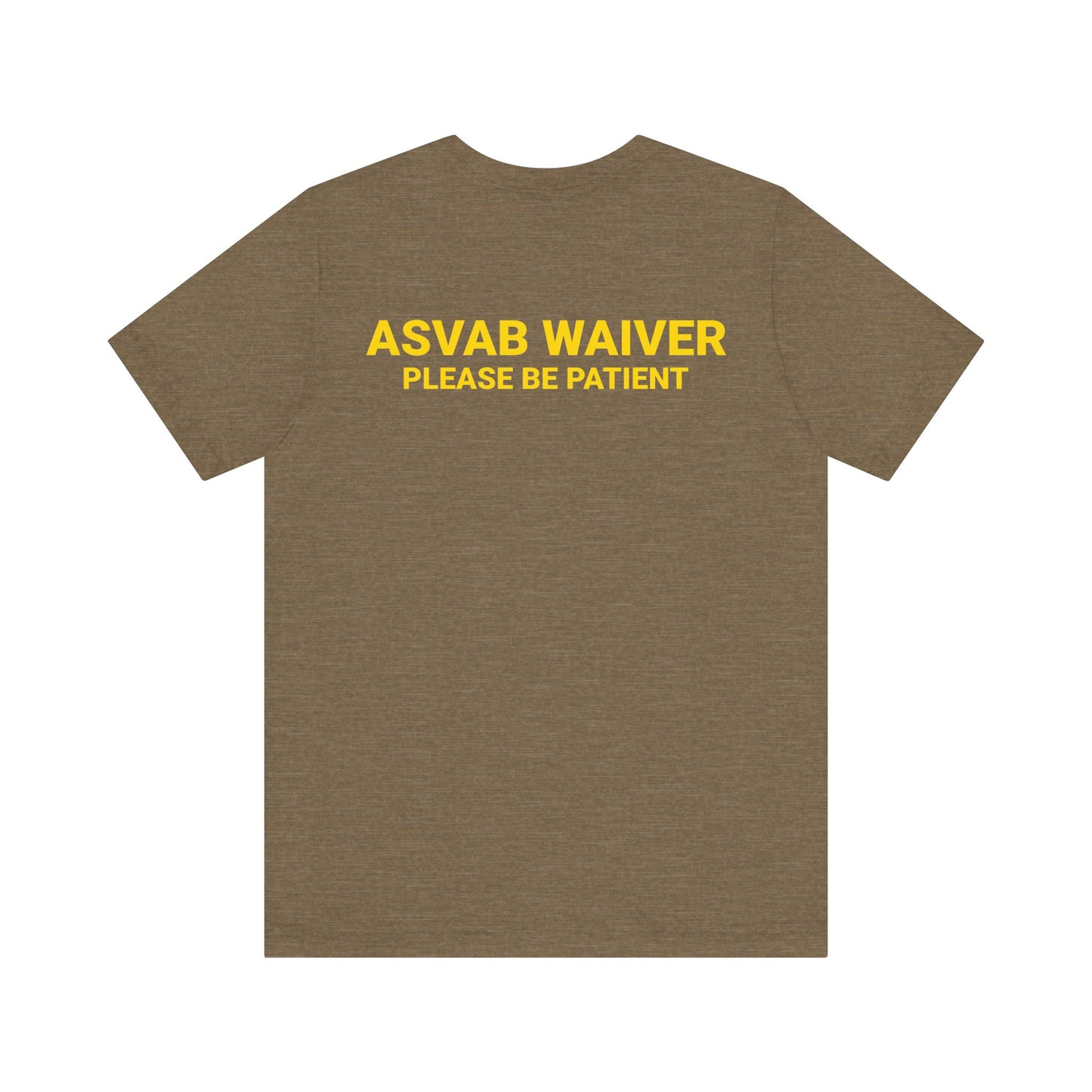 ASVAB WAIVER Tee