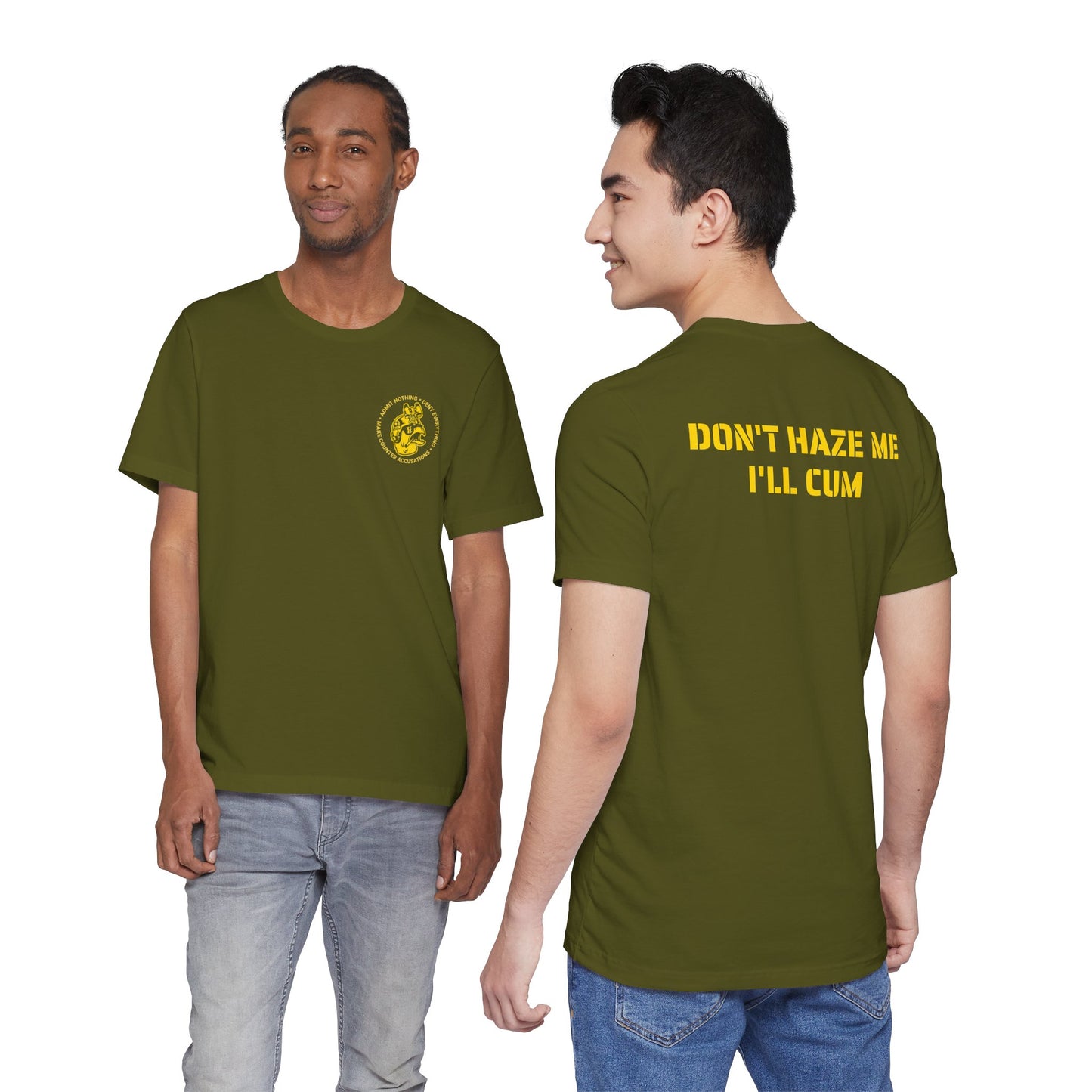 DON'T HAZE ME SKIVVY SHIRT