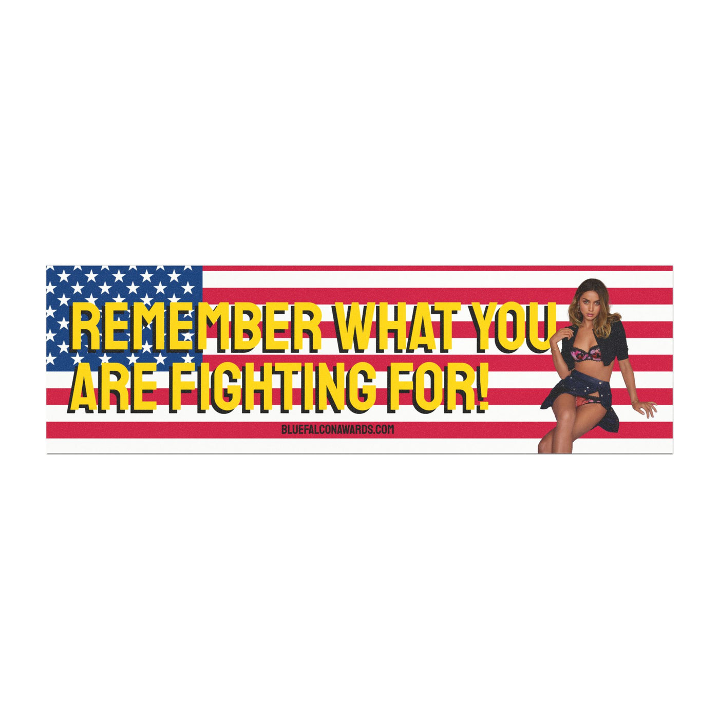 REMEMBER WHAT YOU ARE FIGHTING FOR (Anna De Armas) Car Magnet