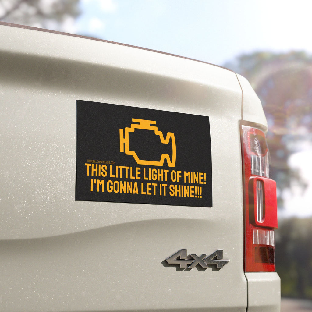 LIGHT OF MINE Car Magnet