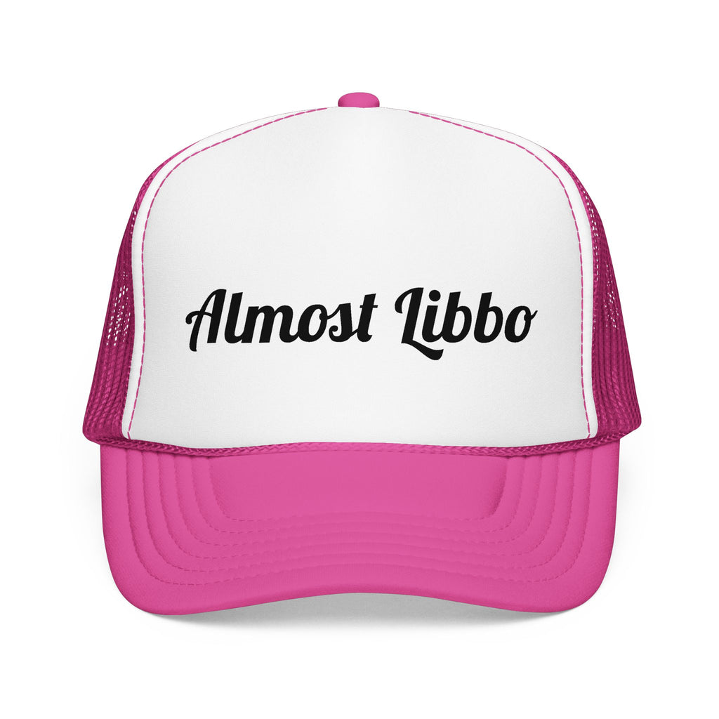 ALMOST LIBBO Foam Hat