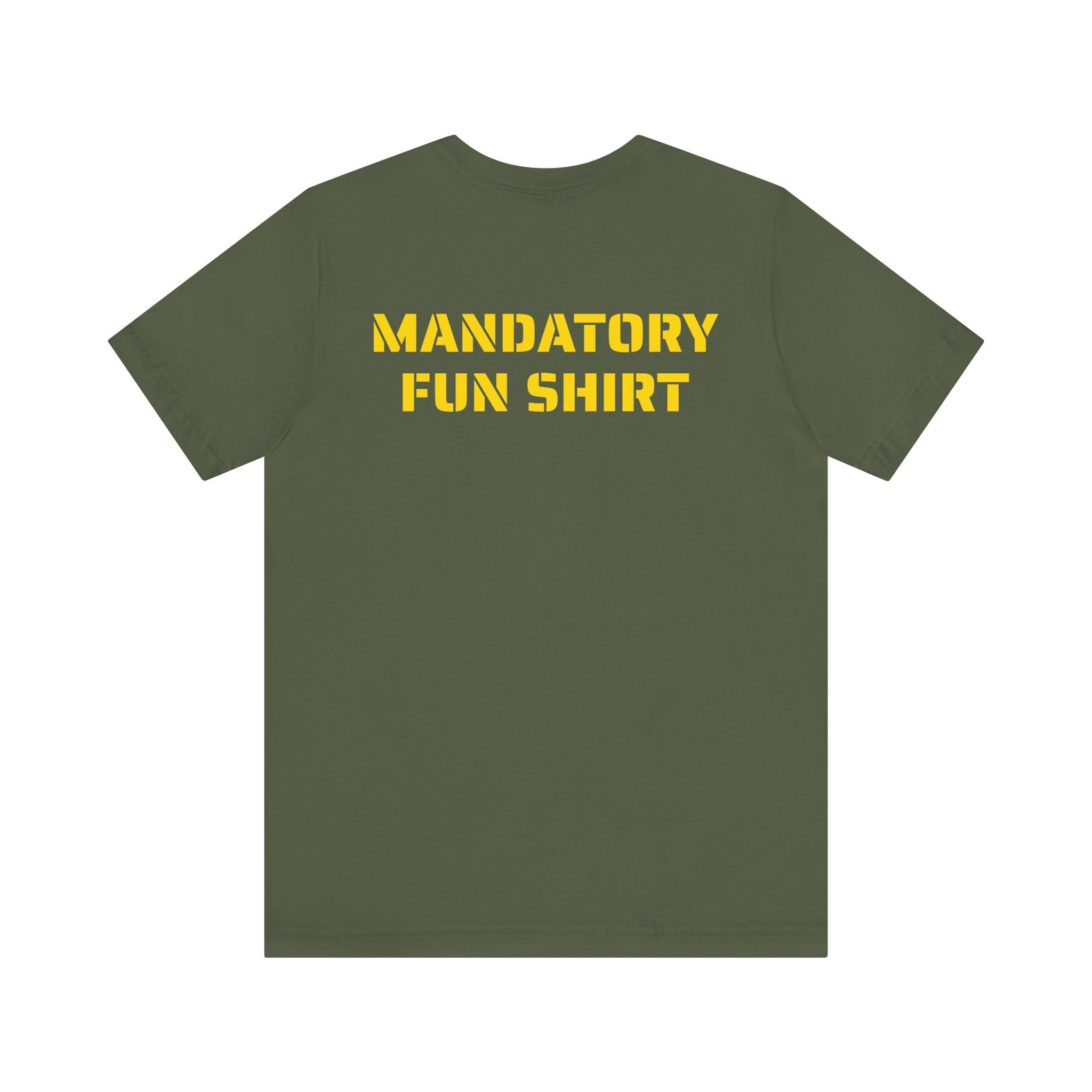 MANDATORY FUN SKIVVY SHIRT