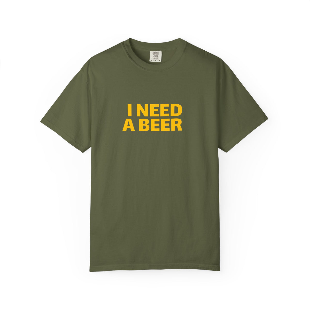 I NEED A BEER Tee