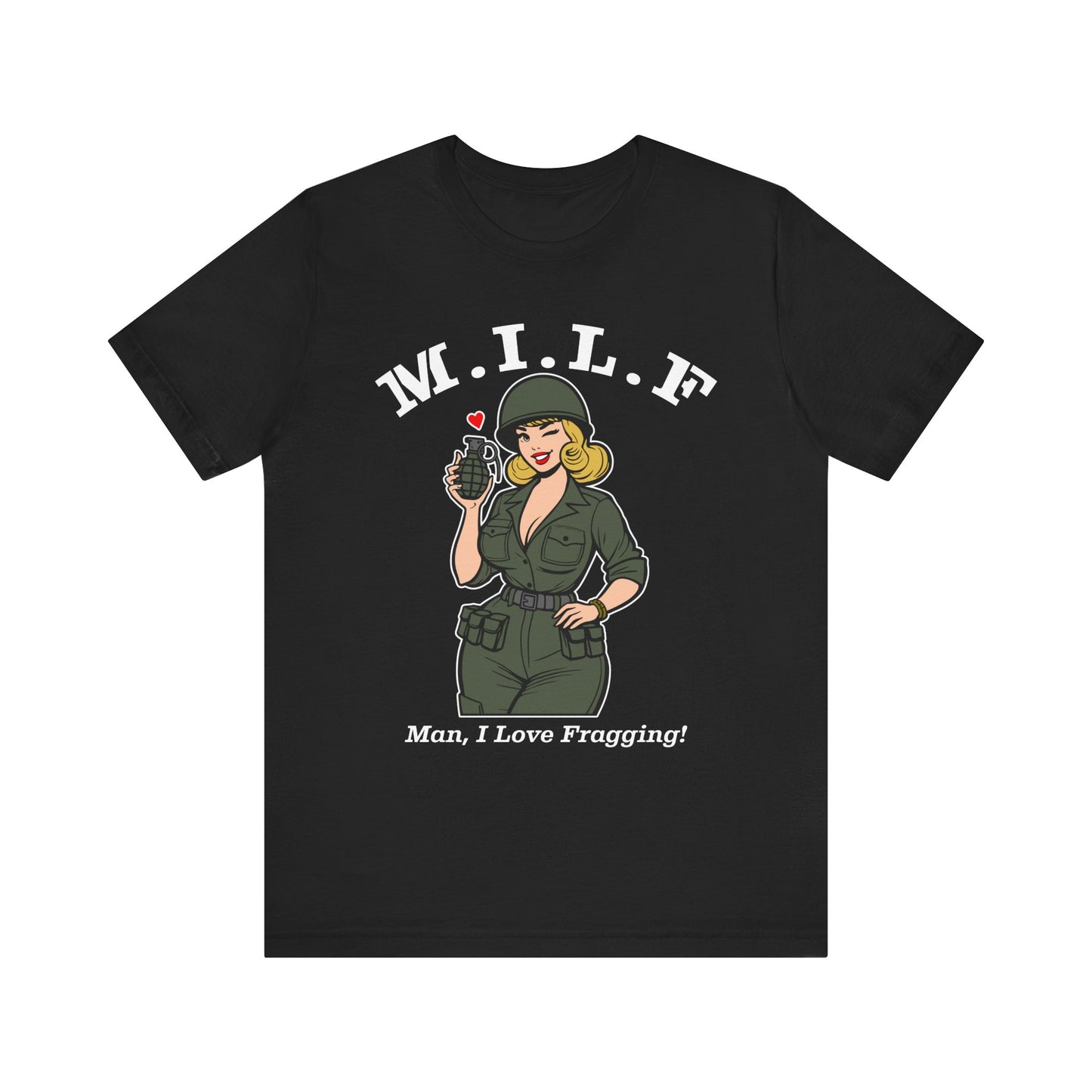 MILF (Man. I Love Fragging) Tee