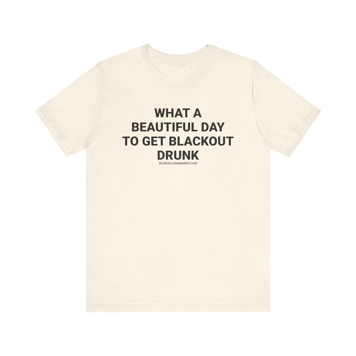 BLACKOUT DRUNK Tee