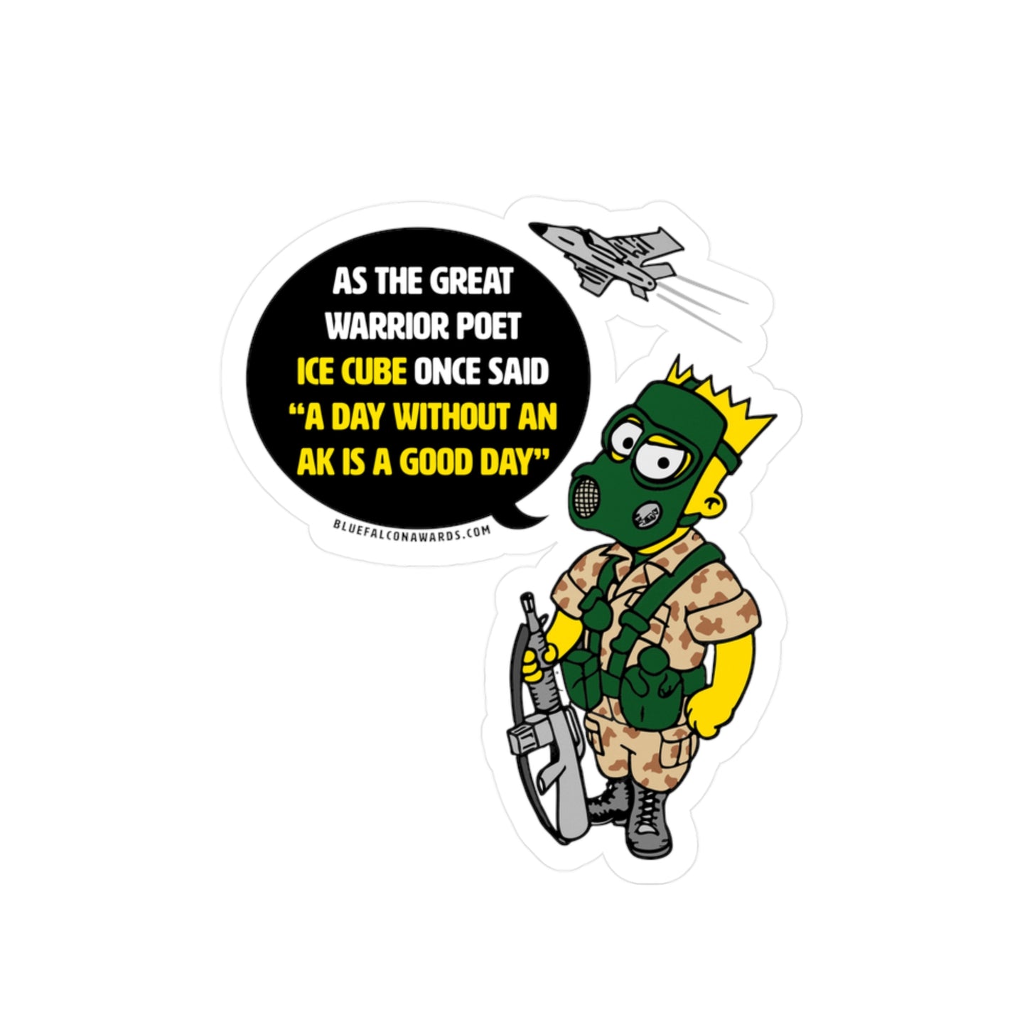 BART ICE CUBE QUOTE STICKER
